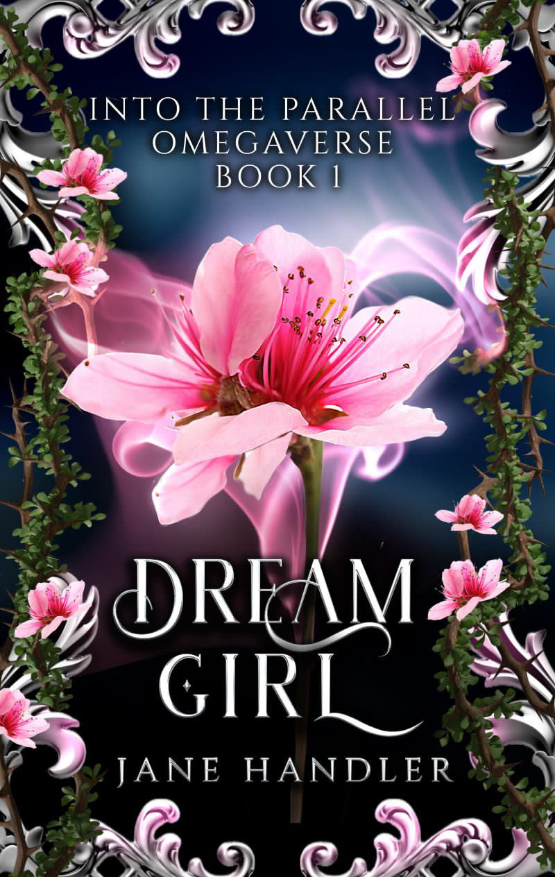 (SIGNED) Dream Girl (Into the Parallel Omegaverse, 1) by Jane Handler