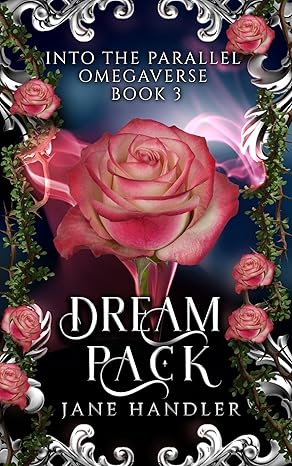 (PRE-ORDER) (SIGNED) Dream Pack (Into the Parallel Omegaverse, 3) by Jane Handler