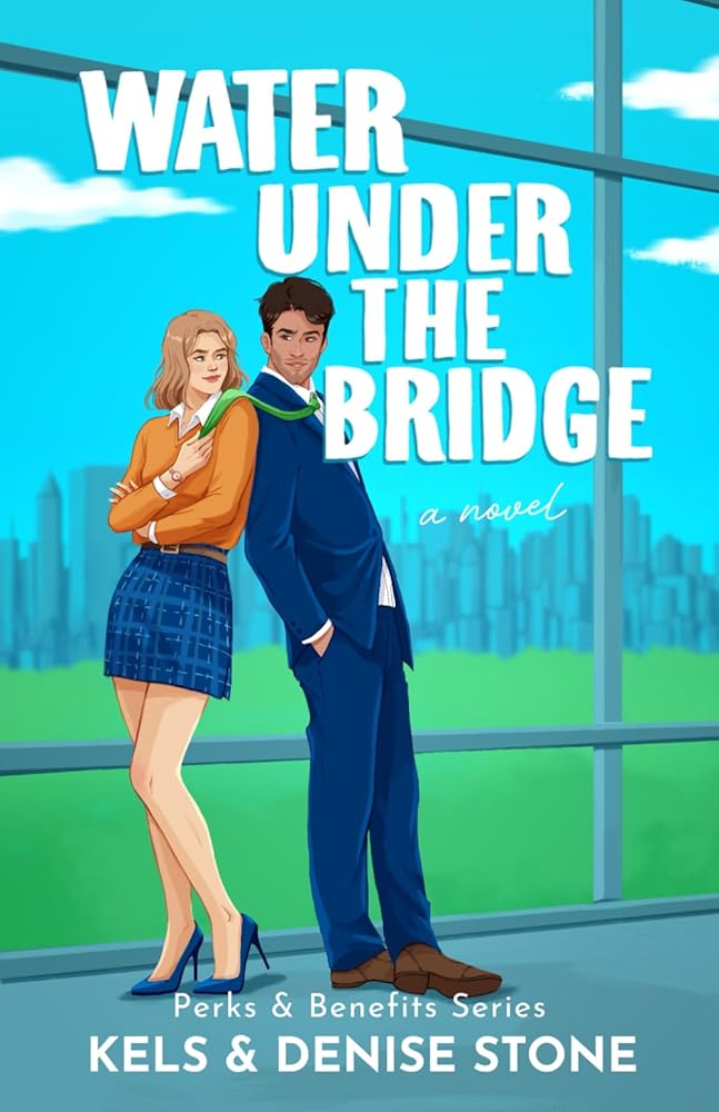 Water Under the Bridge (Perks & Benefits) cover image
