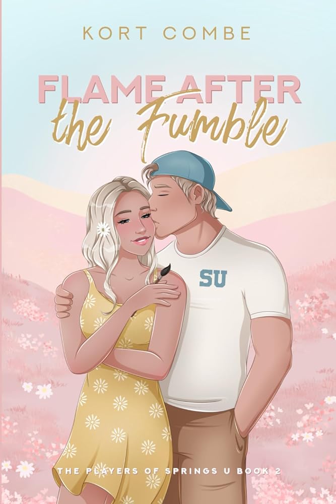 Flame After the Fumble (The Players of Springs U) cover image