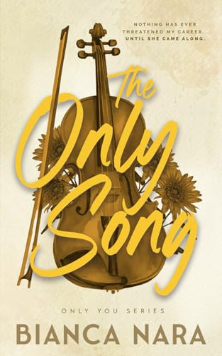 The Only Song: A Rivals to Lovers Romance (Only You) cover image