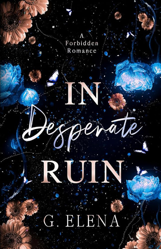 In Desperate Ruin: A Best Friend's Dad Forbidden Romance (Black Silk Club) cover image