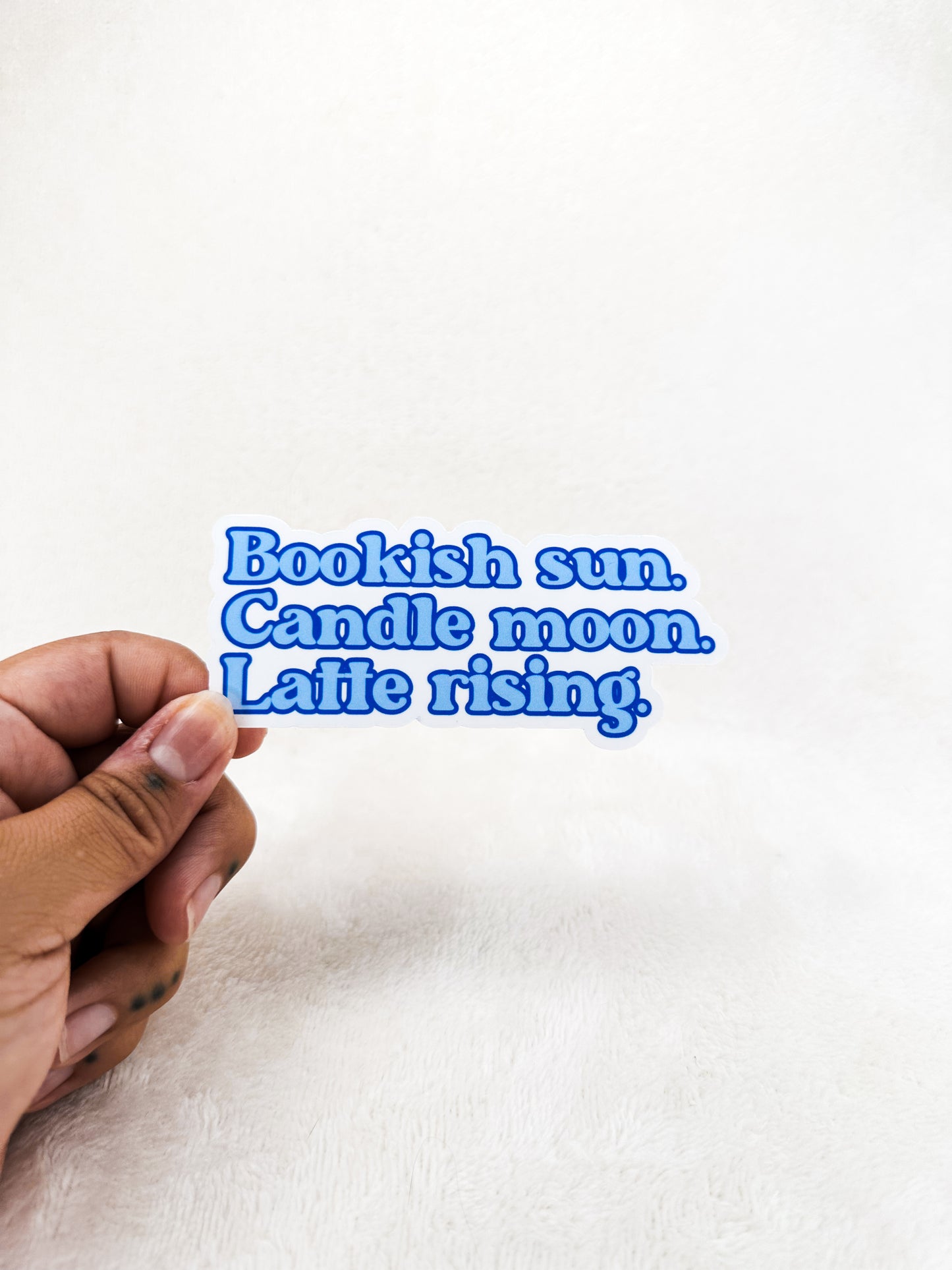 Bookish Sun. Candle Moon. Latte Rising. Die Cut Sticker