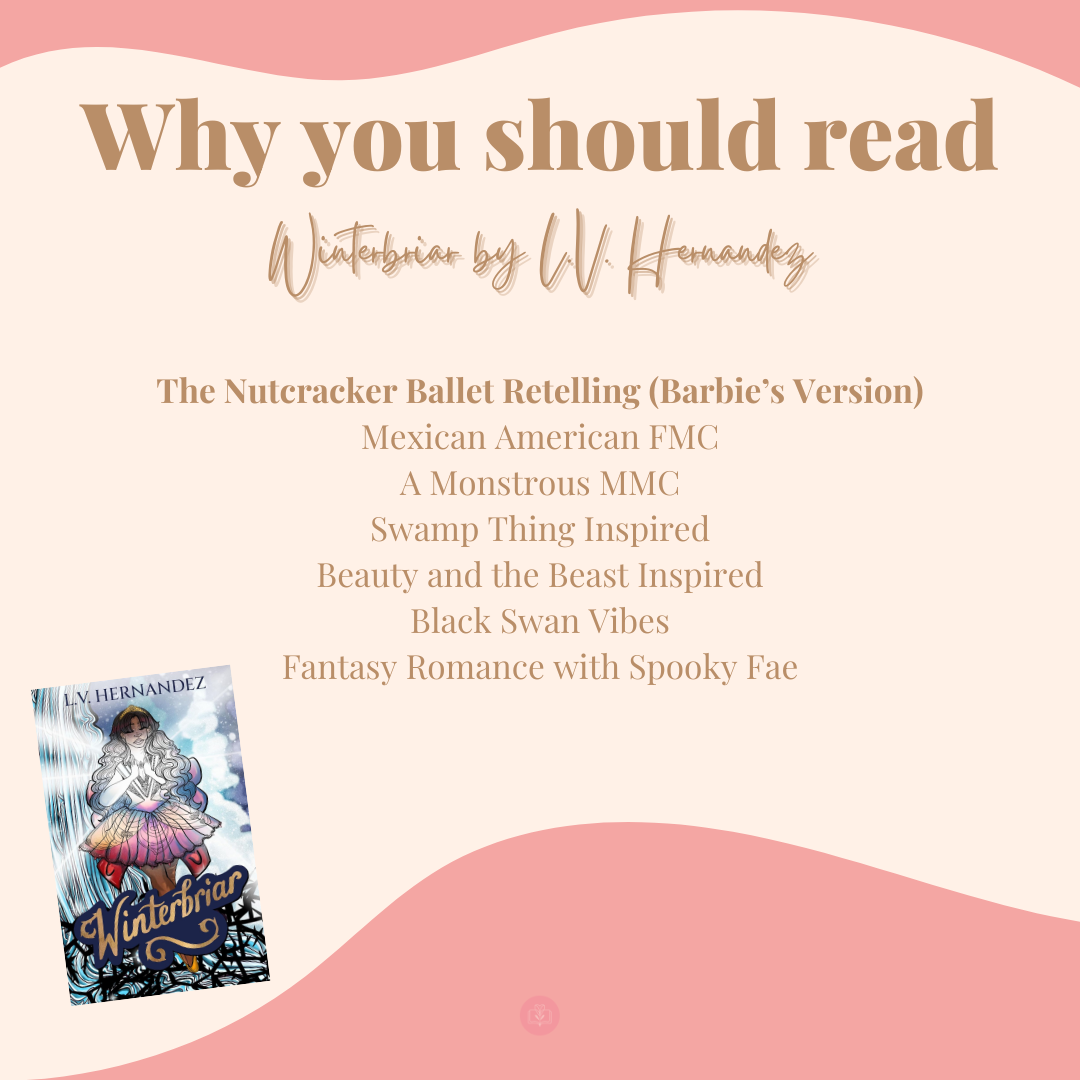 (PRE-ORDER) Winterbriar: A Nutcracker Retelling by L.V. Hernandez