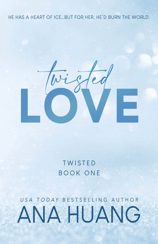 Twisted Love (Twisted, 1) by Ann Huang