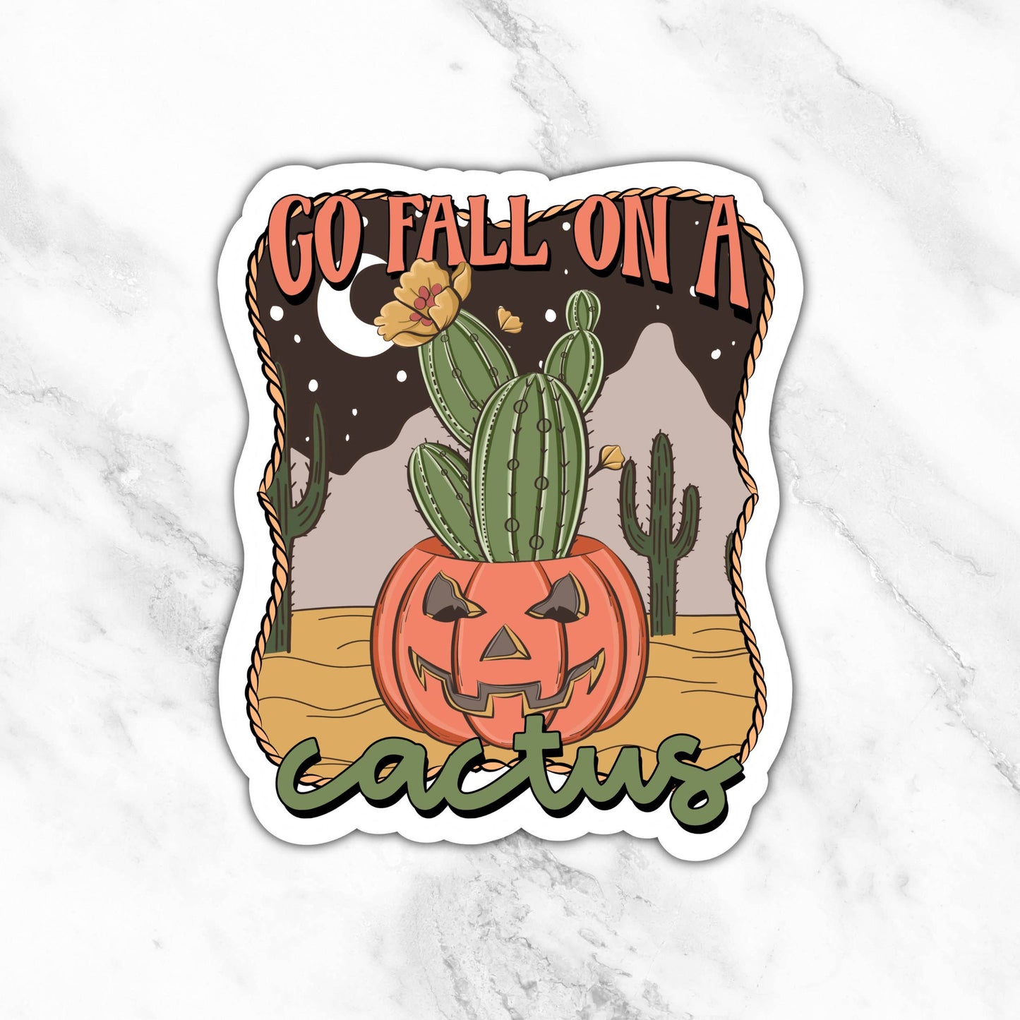 Go Fall On A Cactus Sticker, Waterproof Stickers, Motiv