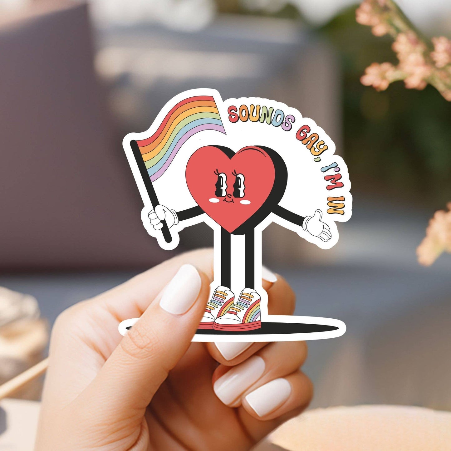 Sounds Gay, I'm In! Sticker