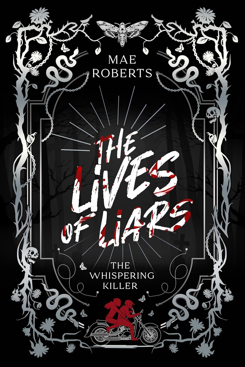 The Lives of Liars by Mae Roberts