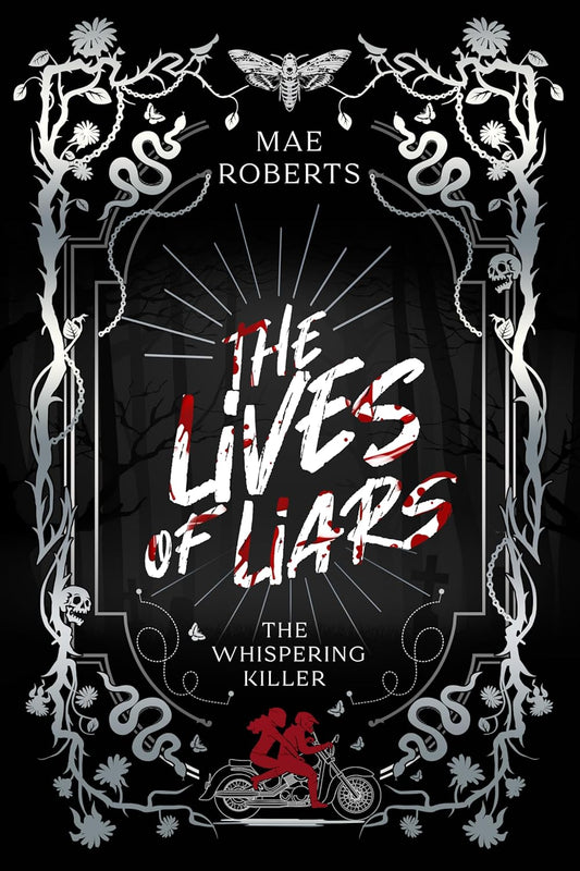 The Lives of Liars by Mae Roberts