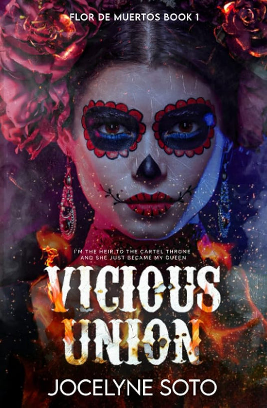 Vicious Union: A Cartel Romance (Flor de Muertos Series) cover image