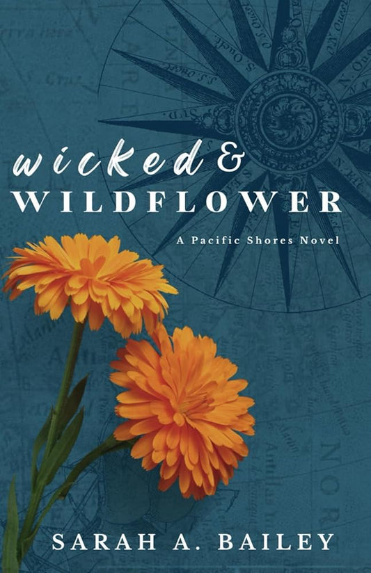 Wicked & Wildflower (Pacific Shores) cover image