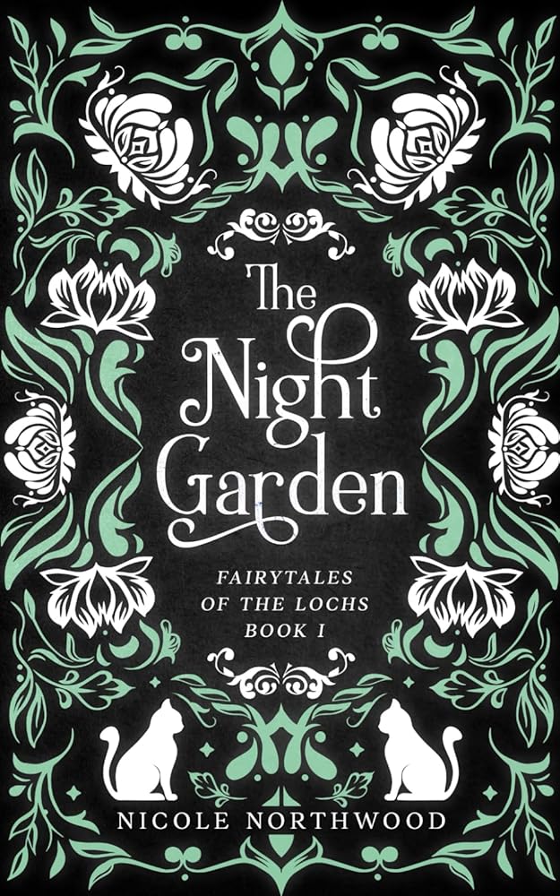 The Night Garden (Fairytales of the Lochs) cover image