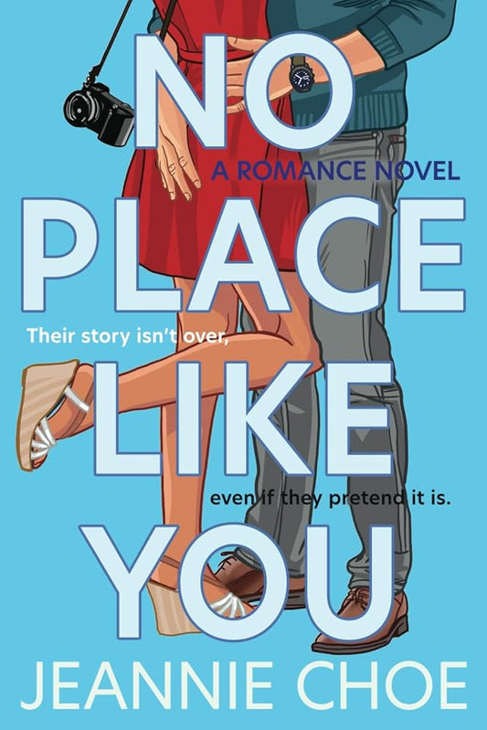 No Place Like You: A Slow Burn Forced Proximity Romantic Comedy (Best I Never Had) cover image
