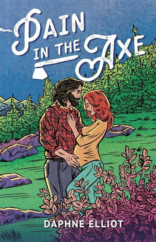 Pain in the Axe: A Divorced Exes Small Town Romance (Maine Lumberjacks) cover image