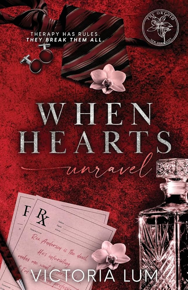 When Hearts Unravel (The Orchid) cover image