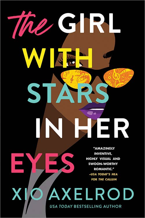 The Girl with Stars in Her Eyes (The Lillys, 1) by Xio Axelrod