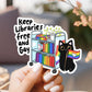 Keep Libraries Free and Gay Sticker