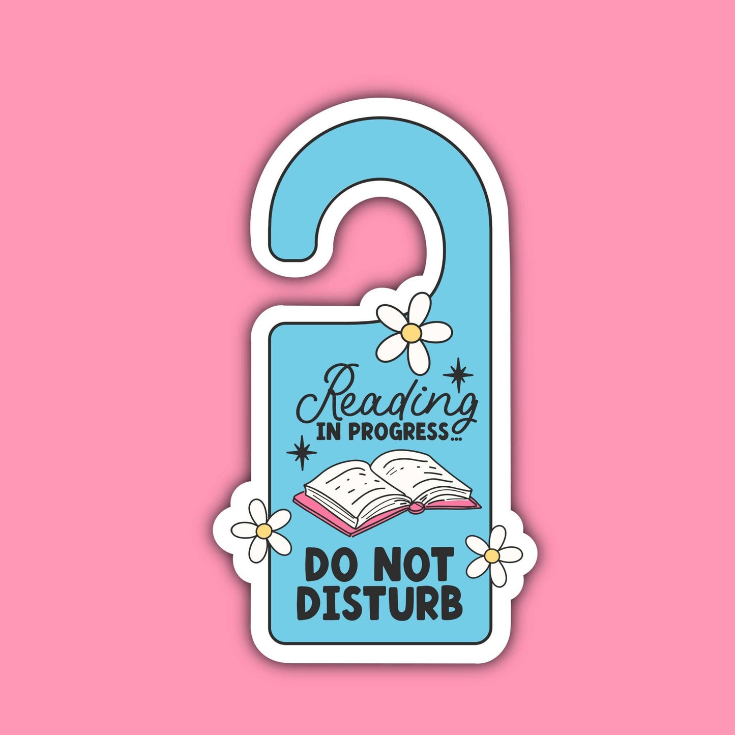 Reading In Progress Do Not Disturb Sticker