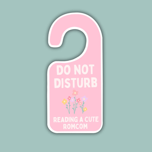 Do Not Disturb Reading A Cute Romcom Sticker