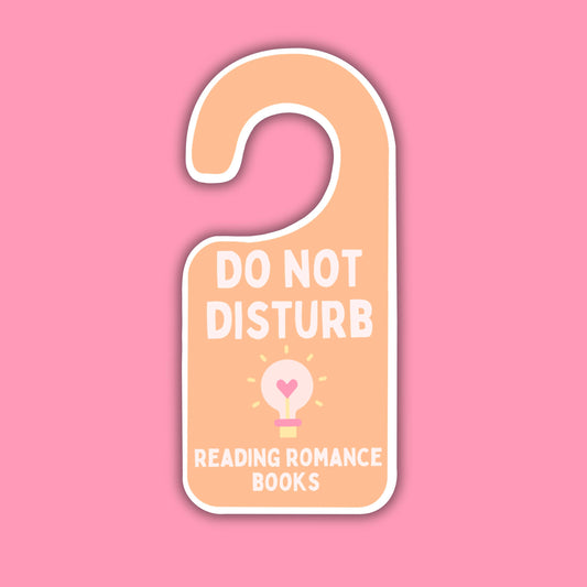 Do Not Disturb Reading Romance Books Sticker