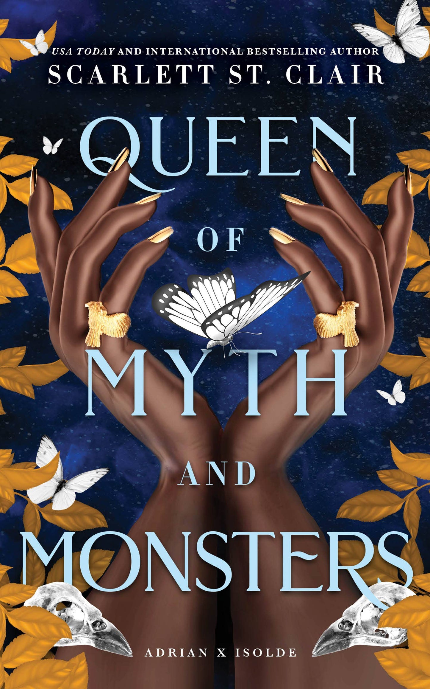 Queen of Myth and Monsters (Adrian x Isolde, 2) by Scarlett St. Clair