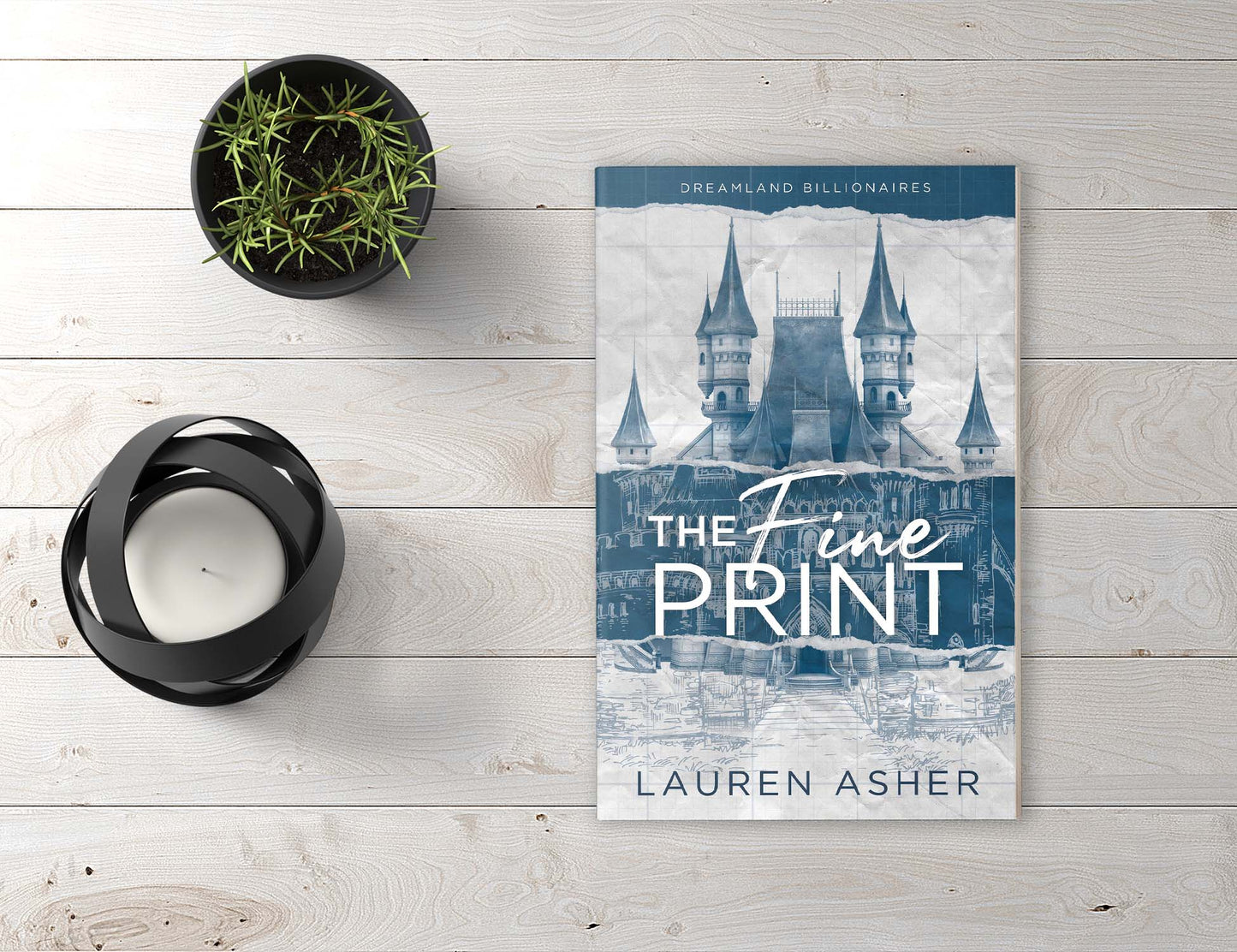 The Fine Print (Dreamland Billionaires, 1) by Lauren Asher